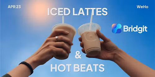 Iced Lattes & Hot Beats Social Morning