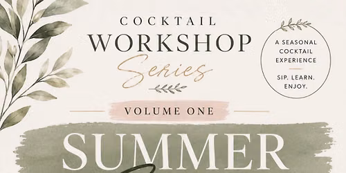 Cocktail Workshop Series