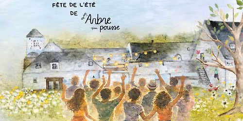 F\u00eate de l'\u00e9t\u00e9 \u00e0 l'Arbre Qui Pousse
