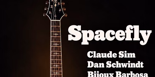 Claude Sim with Spacefly All-Stars
