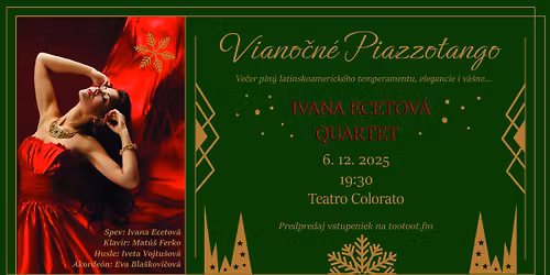 Viano\u010dn\u00e9 PiazzoTango: Ivana Ecetov\u00e1 Quartet