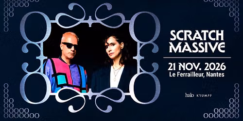 Scratch Massive en concert \u00e0 Nantes \u2022 Le Ferrailleur