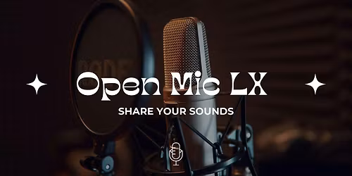Copy of Open Mic LX and Jam