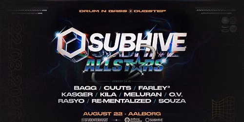 SUBHIVE \u2606 ALLSTARS - Drum & Bass+Dubstep Rave