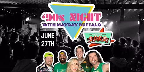 '90s Night at Rochester Beer Park with Mayday Buffalo & Hayley Lampart