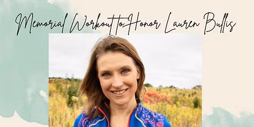 Memorial Workout to Honor Lauren Bullis
