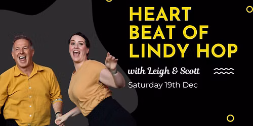 Heart Beat of Lindy Hop with Leigh & Scott