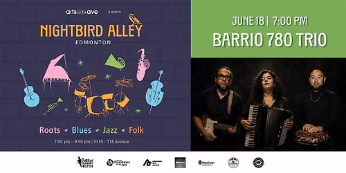 Arts on the Ave presents Nightbird Alley featuring Barrio 780 Trio