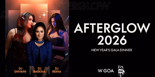 W Goa Afterglow '26 - New Year Gala Dinner