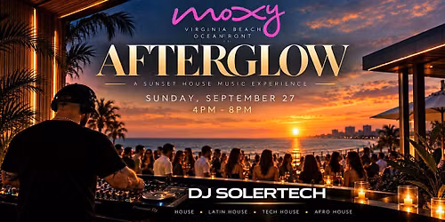 Afterglow | A Sunset House Music Experience