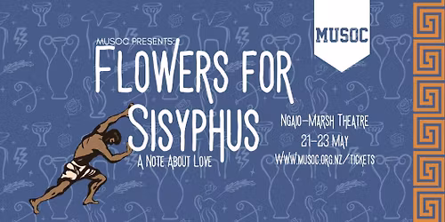 MUSOC Presents: Flowers for Sisyphus: A Note About Love