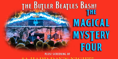 Butler Beatles Bash with Magical Mystery Four