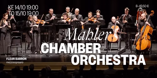 Mahler Chamber Orchestra & Fleur Barron
