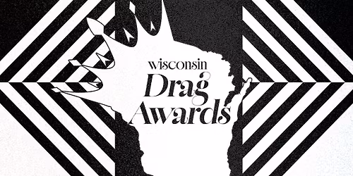Wisconsin Drag Awards at The Sylvee