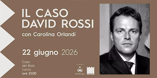 Il caso David Rossi @ L'Augusta festival