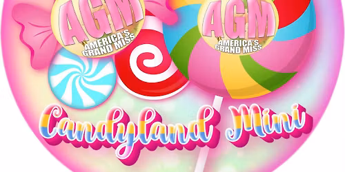 America's Grand Miss Annual Candyland Mini 