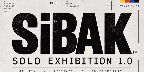SiBAK SOLO EXHIBITION 1.0