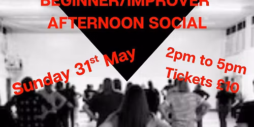 BEGINNER\/IMPROVER AFTERNOON SOCI