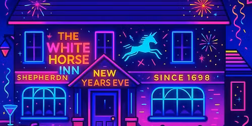 New Years At The White Horse 2025 80s Disco \ud83e\udea9