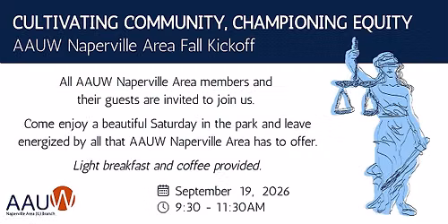Cultivating Community, Championing Equity AAUW Naperville Area Fall Kickoff