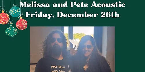 Melissa and Pete Acoustic Holiday Jam