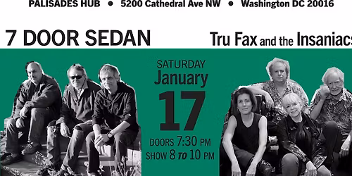 7 DOOR SEDAN & Tru Fax and the Insaniacs!