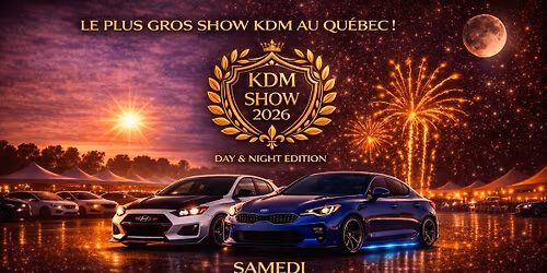 KDM SHOW Day & Night Edition