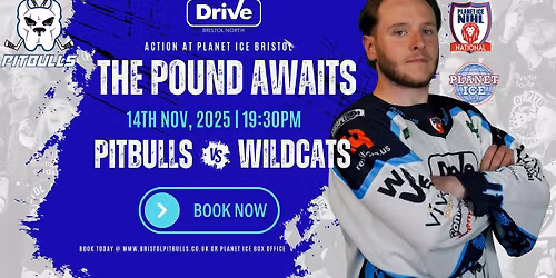 Bristol pitbulls v Swindon Wildcats 7:30pm