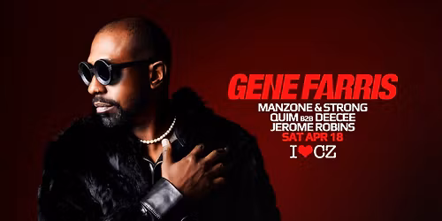 GENE FARRIS AT CZ | SAT APRIL 18