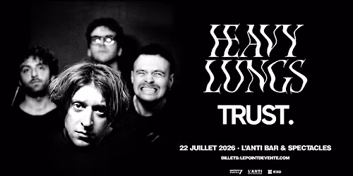 Heavy Lungs \/\/ Mercredi 22 juillet 2026 \/\/ L'Anti Bar & Spectacles