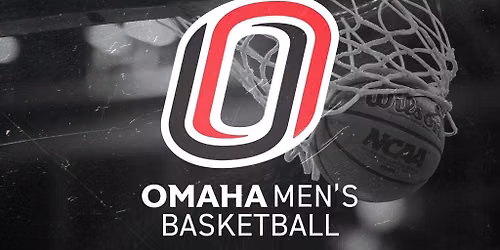 Omaha Men's Basketball vs. North Dakota State