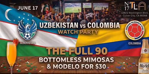 \u26bd\ufe0f Uzbekistan vs Colombia Watch Party \u2014World Cup 2026 | N17 The Lane