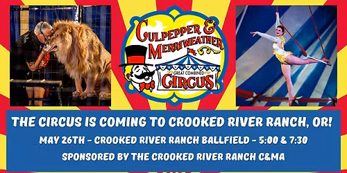 C&M Circus is coming to Crooked River Ranch!
