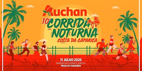 10.\u00aa Corrida Noturna Costa da Caparica