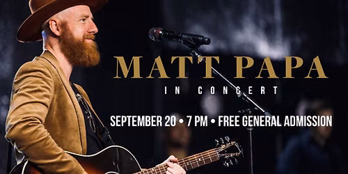 Matt Papa in Concert (Knoxville * Central Bearden)