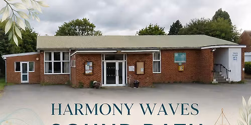 Harmony Waves Sound Bath Stockbury 'Daytime' Sound bath