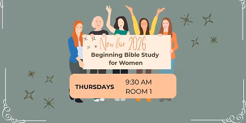 BEGINNER BIBLE STUDY- THURSDAY MORNINGS