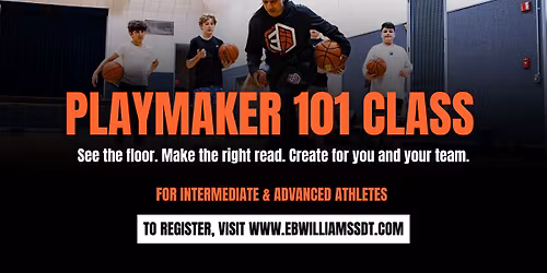 Playmaker 101 Class - Advanced Level