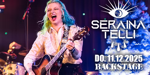 SERAINA | TELLI XMAS ACOUSTIC NIGHTS | BACKSTAGE M\u00dcNCHEN 2026