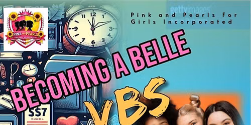 Becoming A Belle: VBS for Youth Girls and Teens