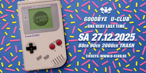 TRASH CLASH \u2764\ufe0e SA\/27\/12 \u2764\ufe0e GOODBYE U-CLUB