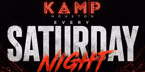 SATURDAY NIGHTS LIVE @KAMP