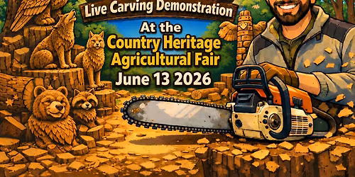 Colin Brown Live Chainsaw Carving Demonstration @ Country Heritage Fair 2026 