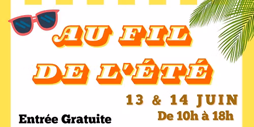 \ud83c\udf49\ud83c\udf79Au Fil de L'\u00e9t\u00e9 - 3e \u00e9dition\ud83c\udf79\ud83c\udf49