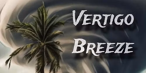 Vertigo Breeze Rockin a Private Event