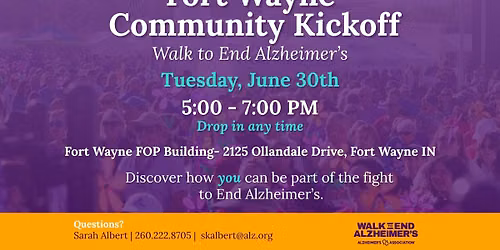 Fort Wayne Community Kickoff- Walk to End Alzheimer's