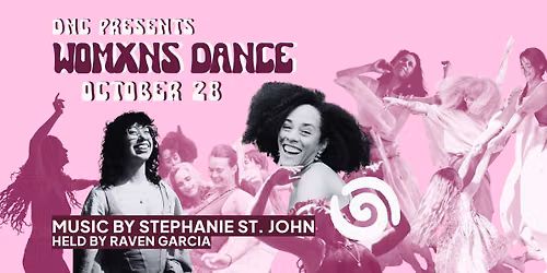 Womxn's Ecstatic Dance | w. Stephanie St. John + Raven Garcia