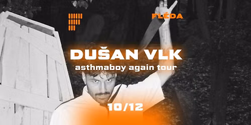 DU\u0160AN VLK | Fl\u00e9da | 10. 12. 2026
