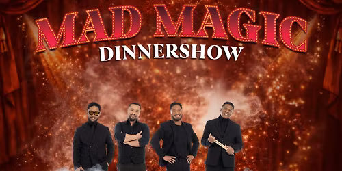 Mad Magic Dinner Show \ud83c\udfa9\u2728