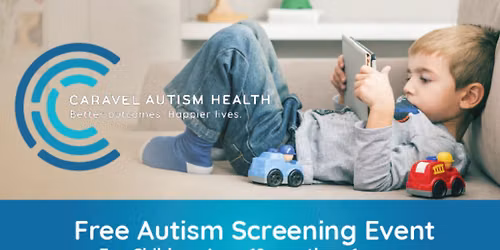 Free Autism Screening Event | Caravel Autism Health
